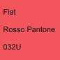 Preview: Fiat, Rosso Pantone, 032U.